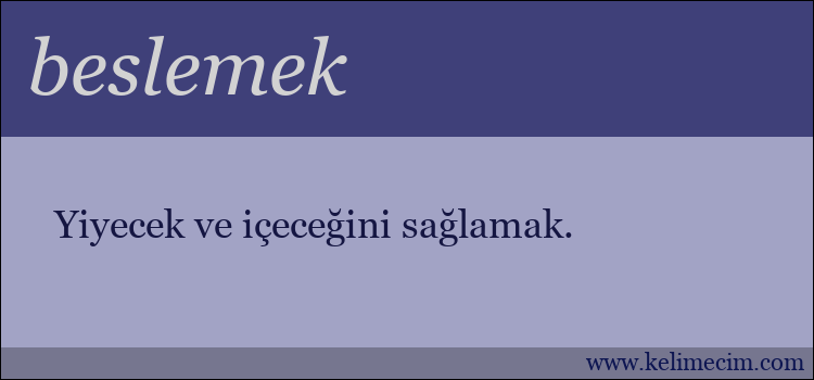 beslemek kelimesinin anlamı ne demek?