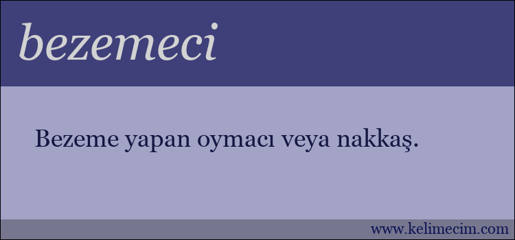 bezemeci kelimesinin anlamı ne demek?