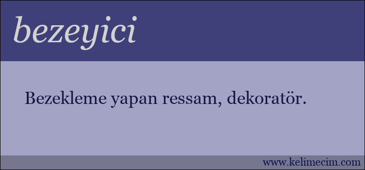 bezeyici kelimesinin anlamı ne demek?