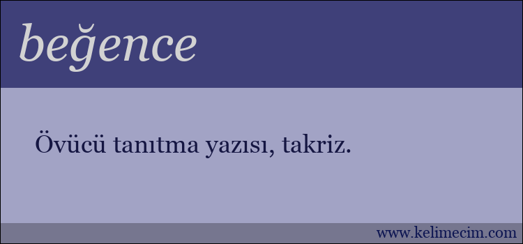 beğence kelimesinin anlamı ne demek?