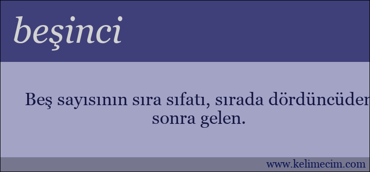 beşinci kelimesinin anlamı ne demek?