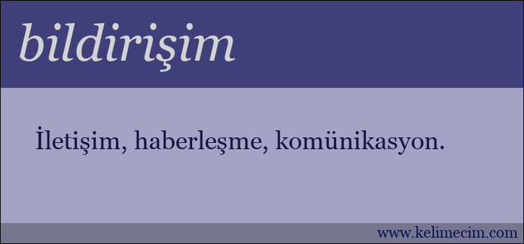 bildirişim kelimesinin anlamı ne demek?