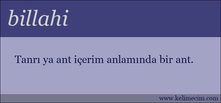 billahi kelimesinin anlamı ne demek?