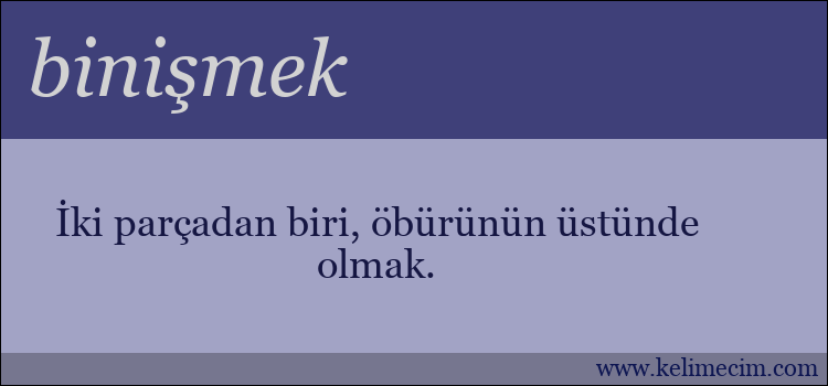 binişmek kelimesinin anlamı ne demek?