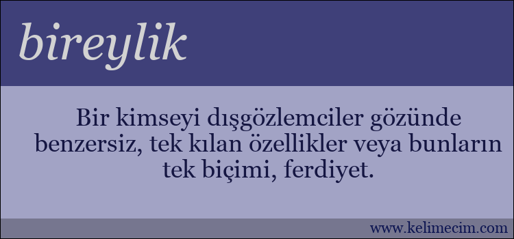 bireylik kelimesinin anlamı ne demek?