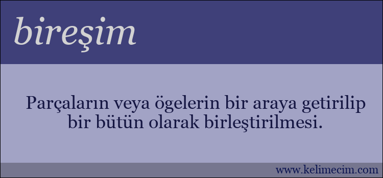 bireşim kelimesinin anlamı ne demek?