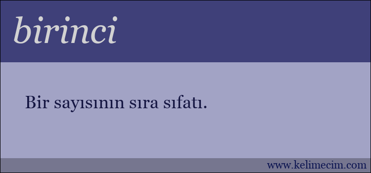 birinci kelimesinin anlamı ne demek?