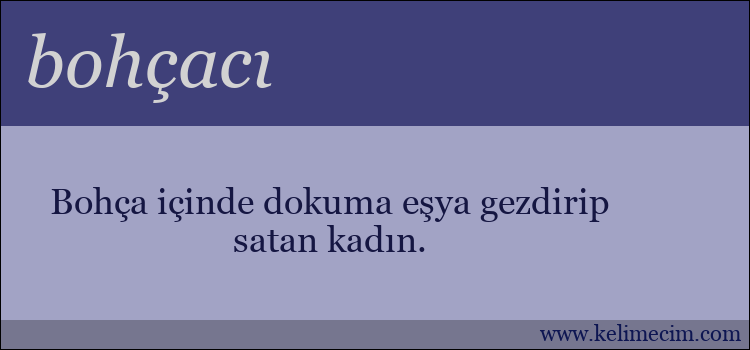 bohçacı kelimesinin anlamı ne demek?