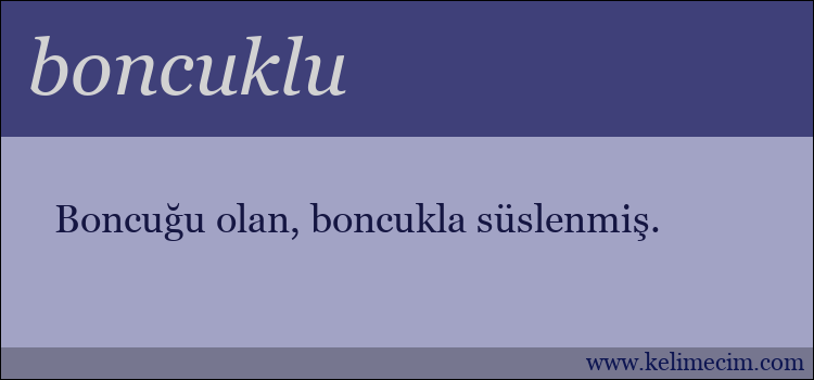 boncuklu kelimesinin anlamı ne demek?