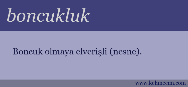 boncukluk kelimesinin anlamı ne demek?