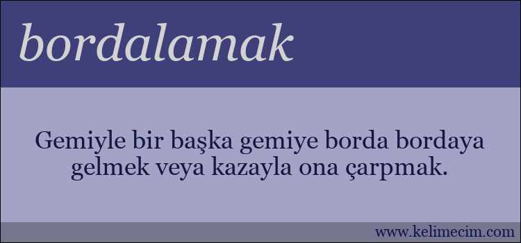 bordalamak kelimesinin anlamı ne demek?