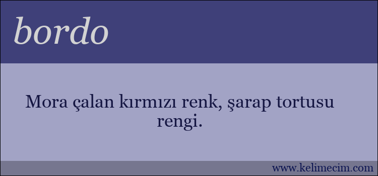 bordo kelimesinin anlamı ne demek?