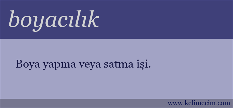 boyacılık kelimesinin anlamı ne demek?