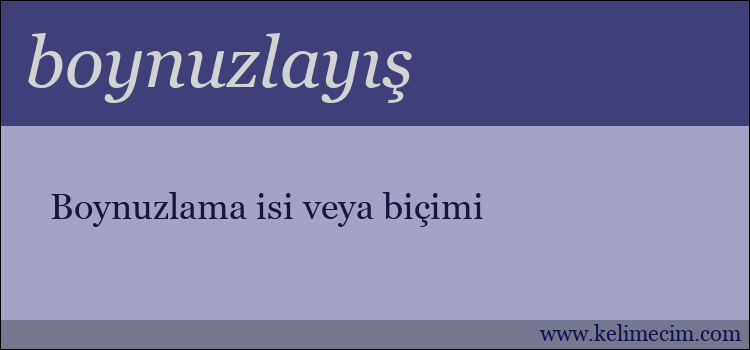 boynuzlayış kelimesinin anlamı ne demek?