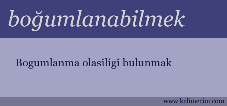 boğumlanabilmek kelimesinin anlamı ne demek?