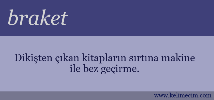 braket kelimesinin anlamı ne demek?