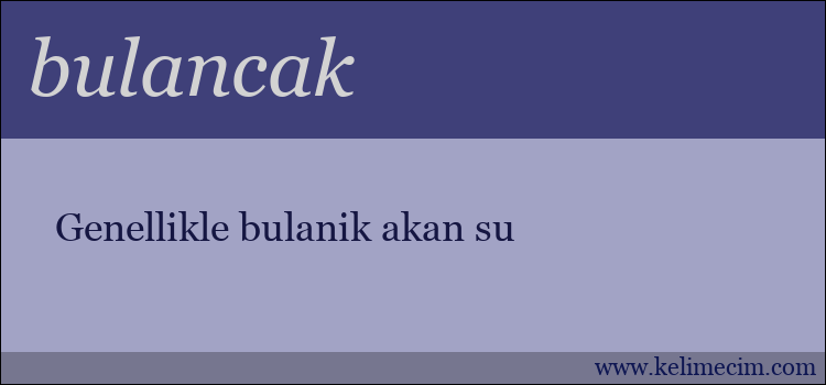 bulancak kelimesinin anlamı ne demek?