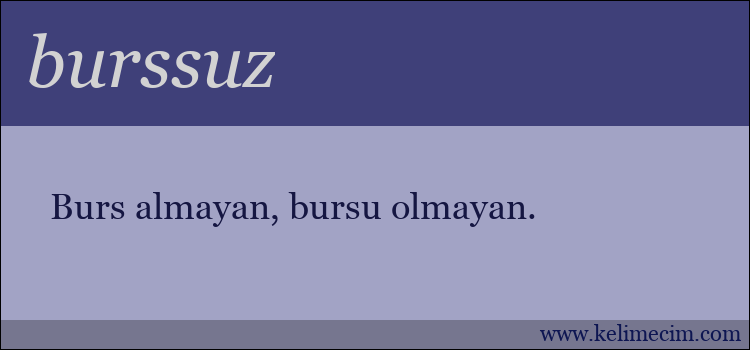 burssuz kelimesinin anlamı ne demek?