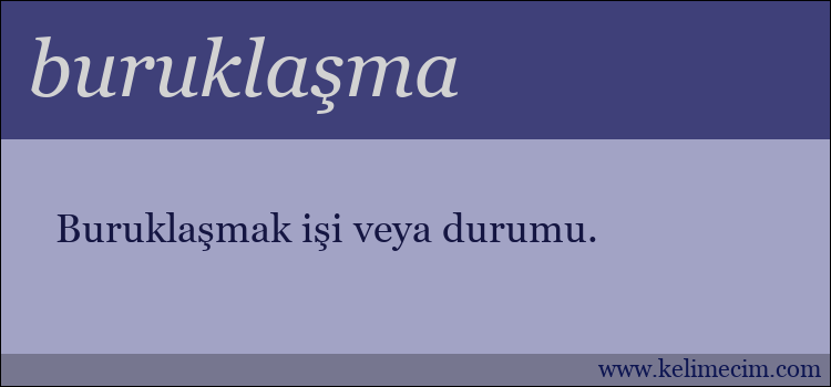 buruklaşma kelimesinin anlamı ne demek?