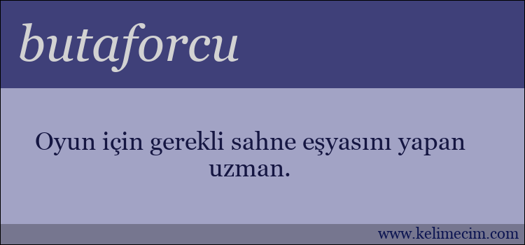 butaforcu kelimesinin anlamı ne demek?