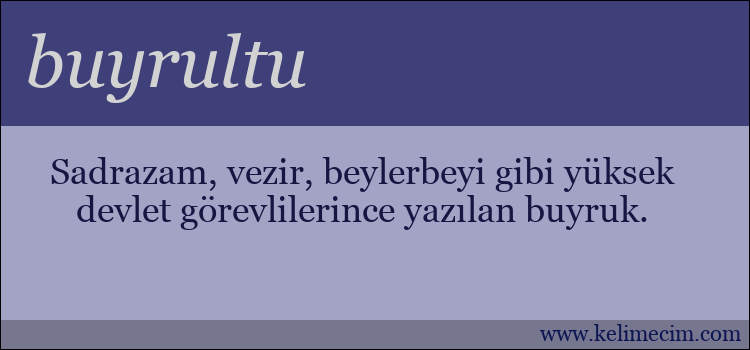 buyrultu kelimesinin anlamı ne demek?