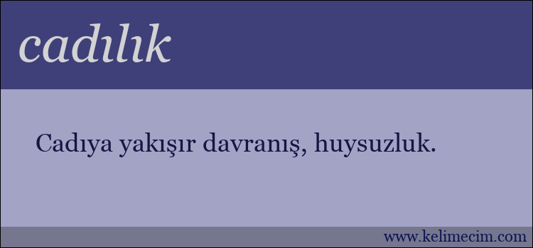 cadılık kelimesinin anlamı ne demek?