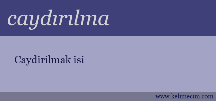 caydırılma kelimesinin anlamı ne demek?