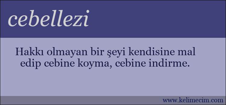 cebellezi kelimesinin anlamı ne demek?