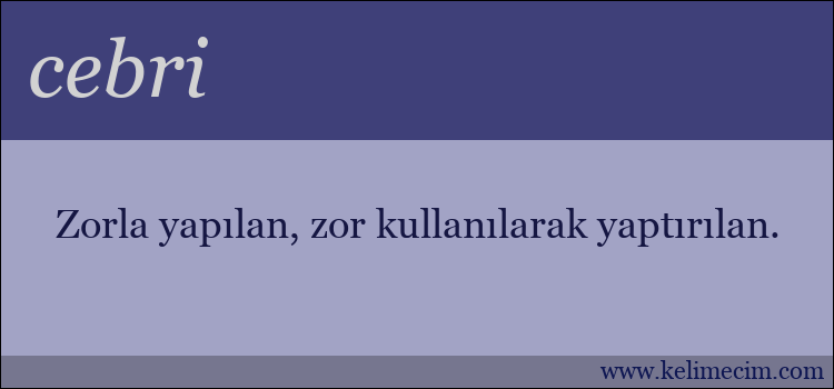 cebri kelimesinin anlamı ne demek?