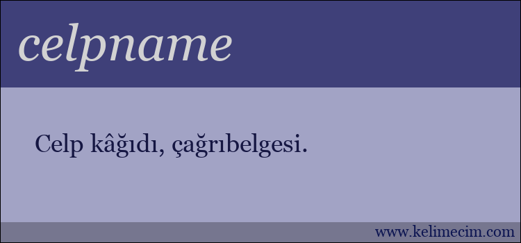 celpname kelimesinin anlamı ne demek?