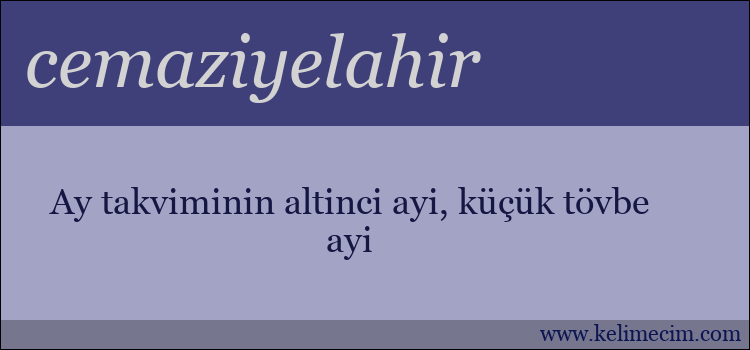 cemaziyelahir kelimesinin anlamı ne demek?