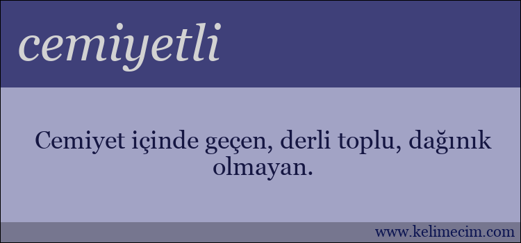 cemiyetli kelimesinin anlamı ne demek?