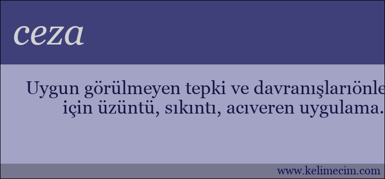 ceza kelimesinin anlamı ne demek?