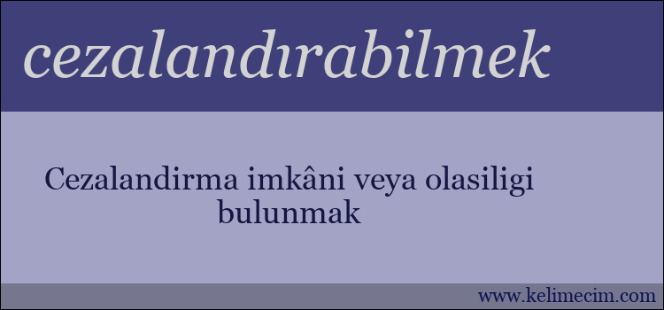 cezalandırabilmek kelimesinin anlamı ne demek?