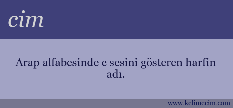 cim kelimesinin anlamı ne demek?