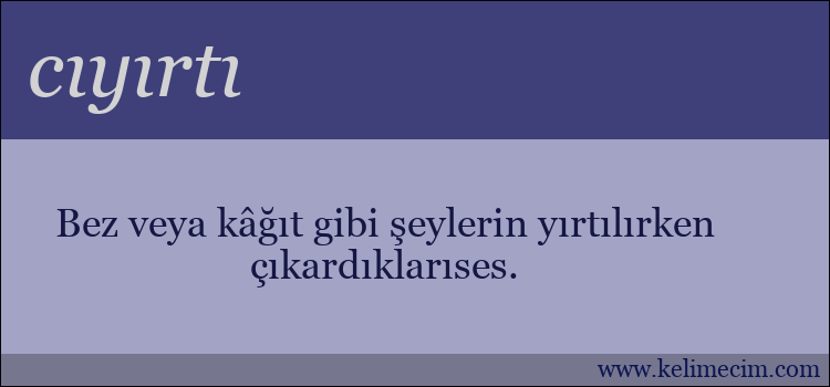 cıyırtı kelimesinin anlamı ne demek?