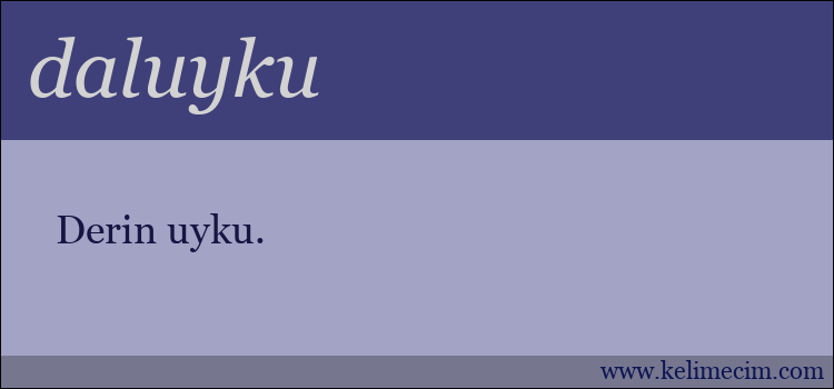 daluyku kelimesinin anlamı ne demek?