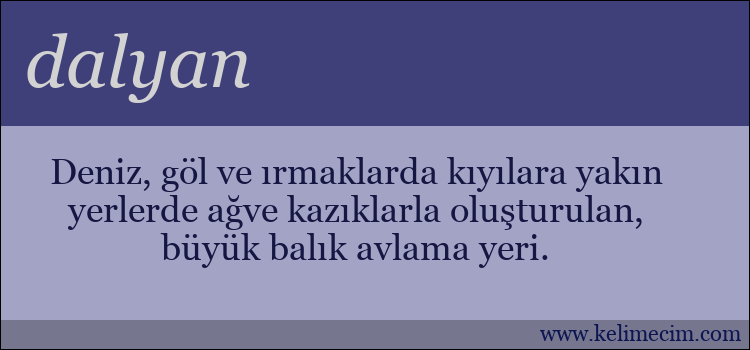 dalyan kelimesinin anlamı ne demek?