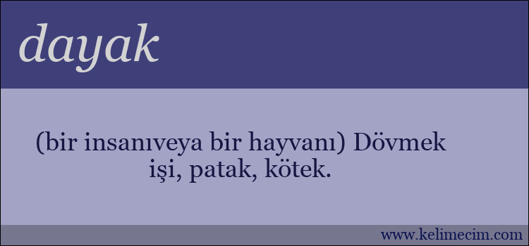 dayak kelimesinin anlamı ne demek?