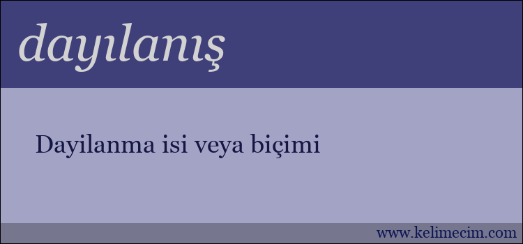 dayılanış kelimesinin anlamı ne demek?