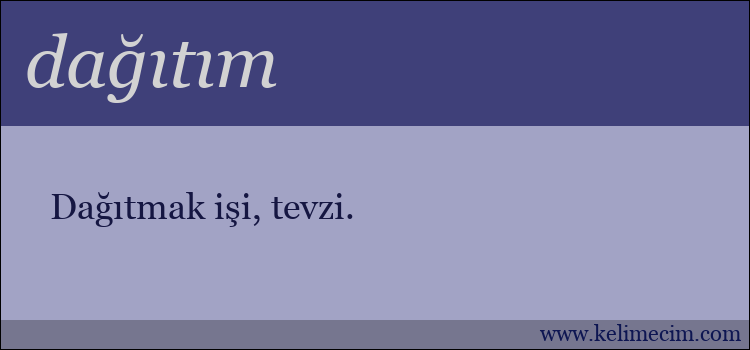 dağıtım kelimesinin anlamı ne demek?