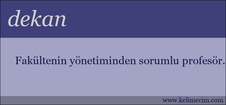 dekan kelimesinin anlamı ne demek?