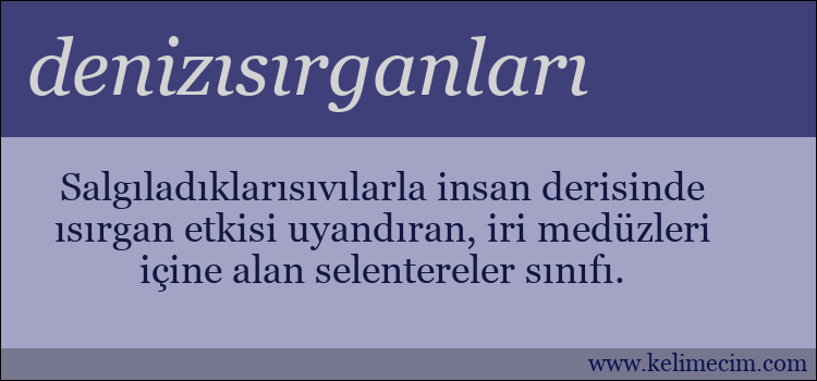 denizısırganları kelimesinin anlamı ne demek?