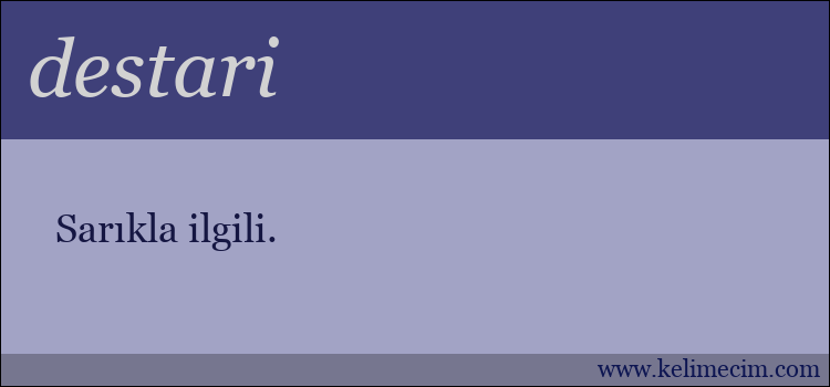 destari kelimesinin anlamı ne demek?