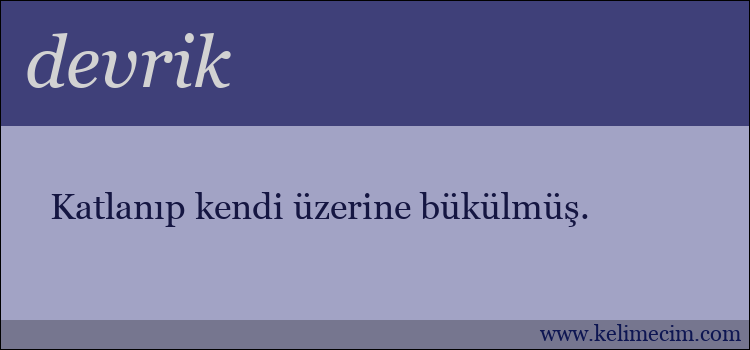 devrik kelimesinin anlamı ne demek?