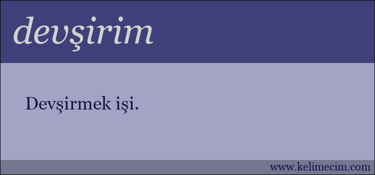 devşirim kelimesinin anlamı ne demek?