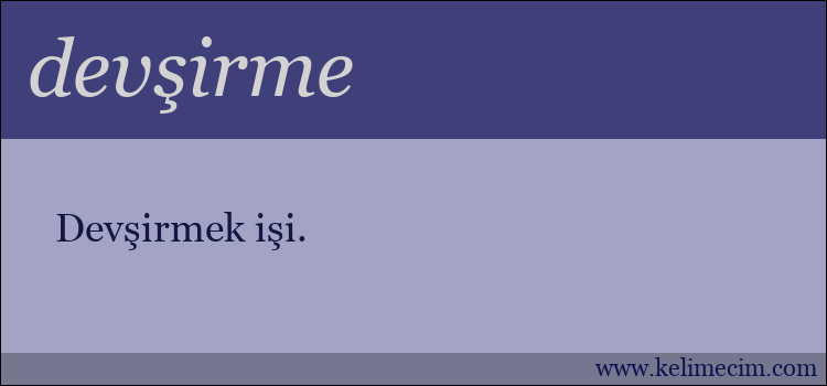 devşirme kelimesinin anlamı ne demek?