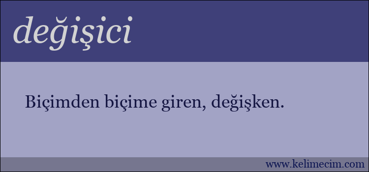 değişici kelimesinin anlamı ne demek?