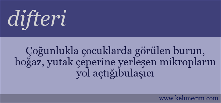 difteri kelimesinin anlamı ne demek?