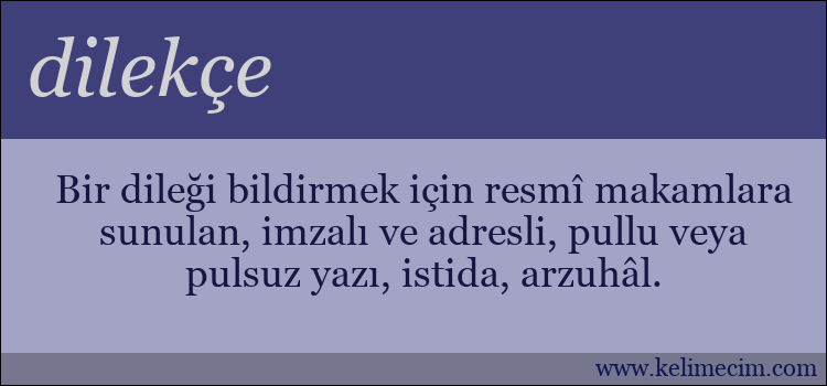 dilekçe kelimesinin anlamı ne demek?